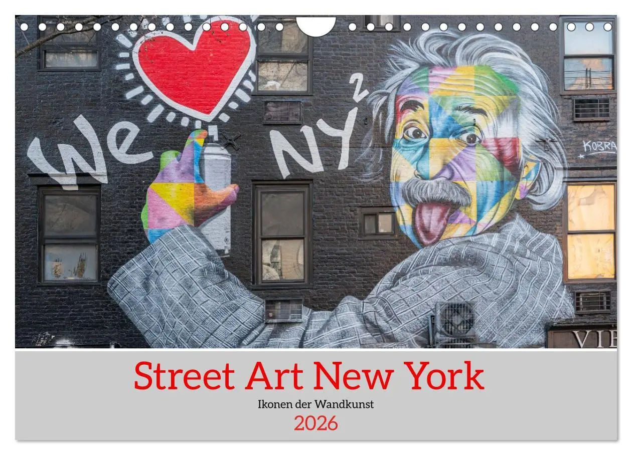 Cover: 9783516650426 | Street Art New York - Ikonen der Wandkunst (Wandkalender 2026 DIN...